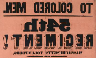 Poster printed on pink-toned paper, titled "TO COLORED MEN: 54th REGIMENT!" in large letters. Below, the phrases "AFRICAN DESCENT" "$100 BOUNTY" and "PAY, $13 A MONTH are also prominent in large letters.